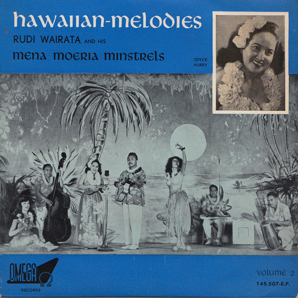 Rudi Wairata & His Mena Moeria Minstrels : Hawaiian-Melodies Volume 2 (7", EP)