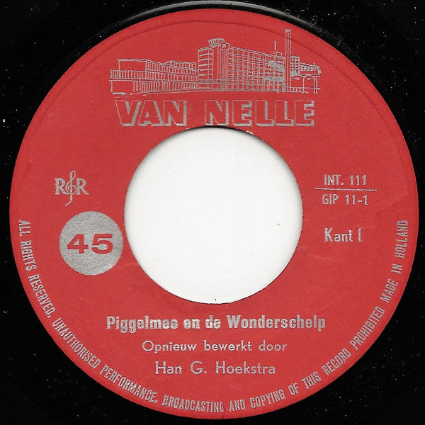 Piggelmee : Piggelmee En De Wonderschelp (7", EP)