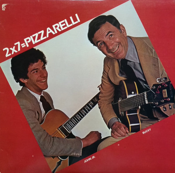 Bucky & John Pizzarelli : 2 X 7 = Pizzarelli (LP, Album)
