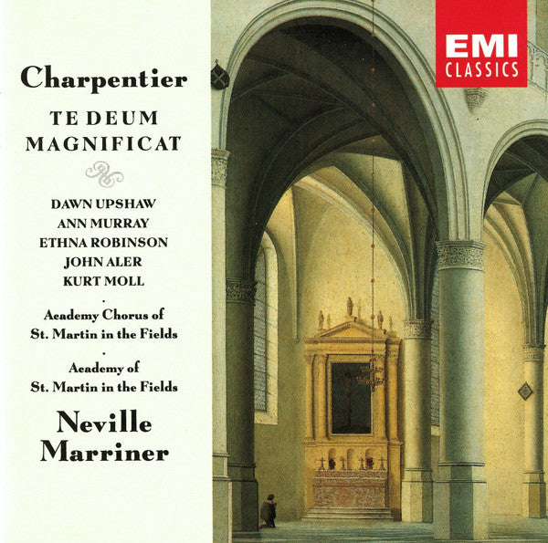 Marc Antoine Charpentier – Dawn Upshaw, Ann Murray, Ethna Robinson, John Aler, Kurt Moll, Chorus Of St Martin In The Fields, The Academy Of St. Martin-in-the-Fields, Sir Neville Marriner : Te Deum • Magnificat (CD, Album)