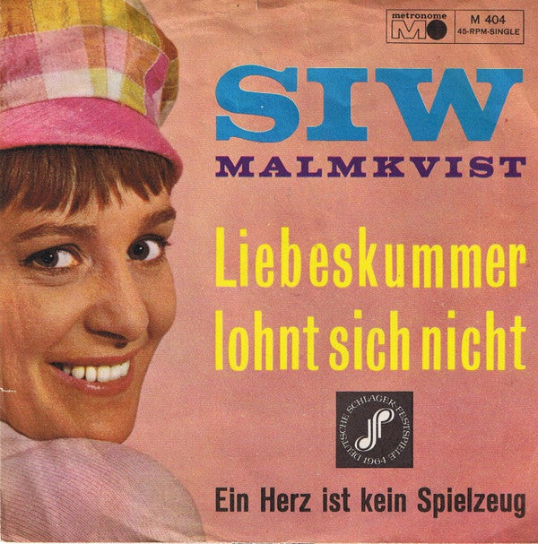 Siw Malmkvist : Liebeskummer Lohnt Sich Nicht (7", Single, RP)