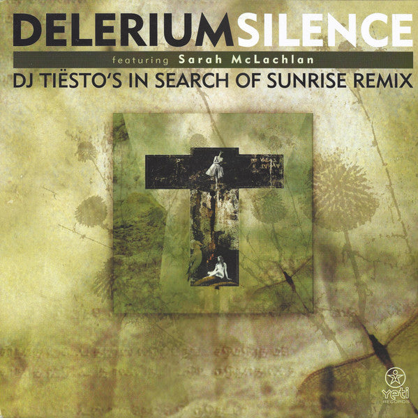 Delerium Featuring Sarah McLachlan : Silence (DJ Tiësto's In Search Of Sunrise Remix) (12", Pic)