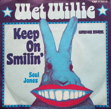 Wet Willie : Keep On Smilin' (7", Single)