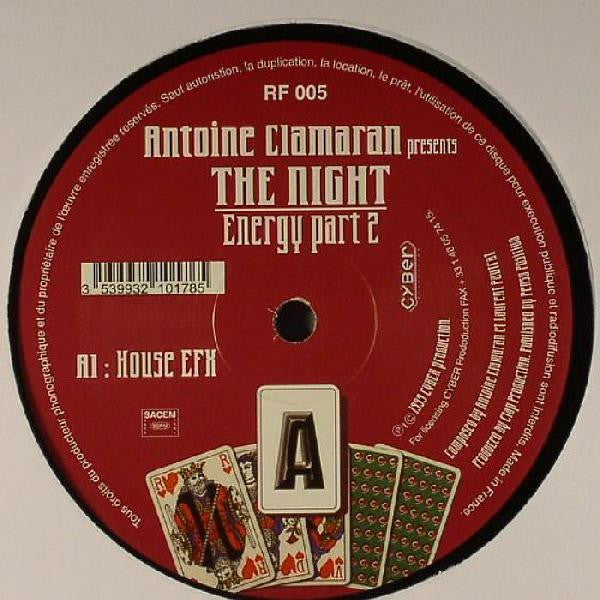 Antoine Clamaran Presents The Night : Energy Part 2 (12")