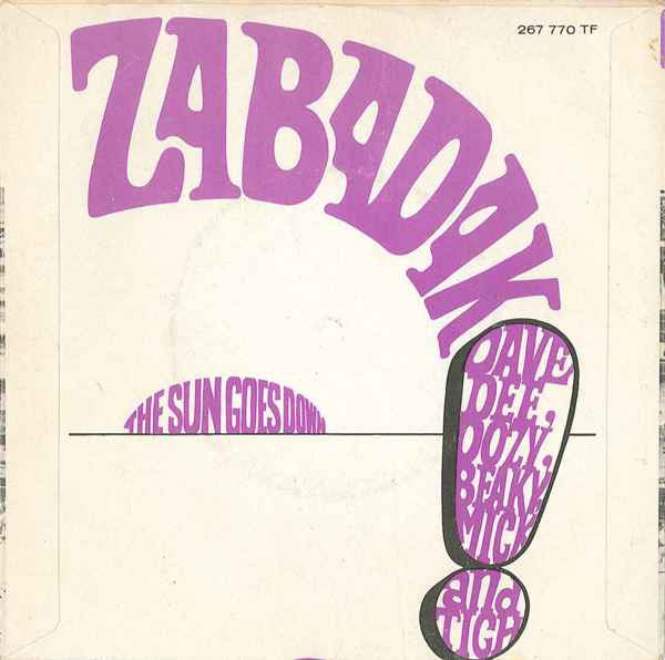 Dave Dee, Dozy, Beaky, Mick & Tich : Zabadak! (7", Single, Mono)