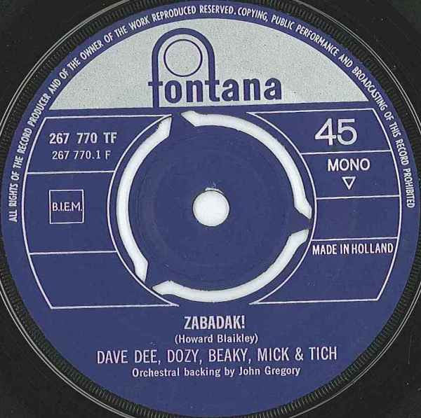 Dave Dee, Dozy, Beaky, Mick & Tich : Zabadak! (7", Single, Mono)