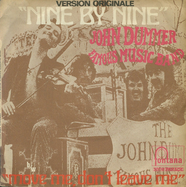 John Dummer's Famous Music Band : Nine By Nine (7", Single)