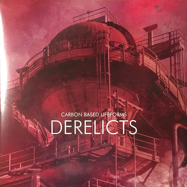 Carbon Based Lifeforms : Derelicts (2xLP, Album, RM, 180)