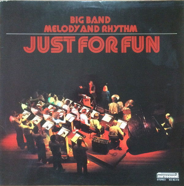 Big Band Melody & Rythm : Just For Fun (LP)