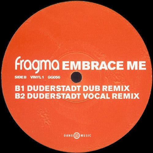 Fragma : Embrace Me (Vinyl 1) (12")