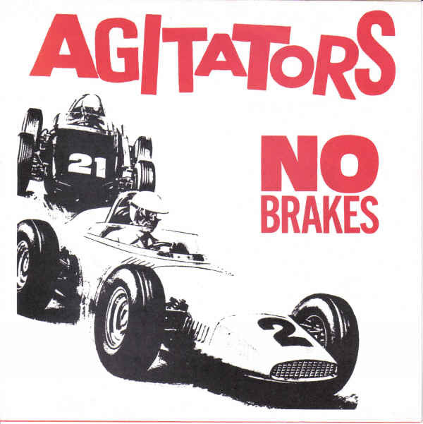 Agitators : No Brakes (7")