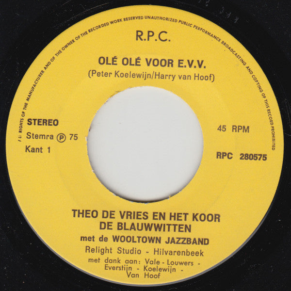 Theo De Vries En Het Koor De Blauwwitten Met The Wooltown Jazz Band : Olé Olé Voor E.V.V. (7")