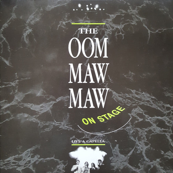 The Oom Maw Maw : On Stage (Live A Capella) (LP)