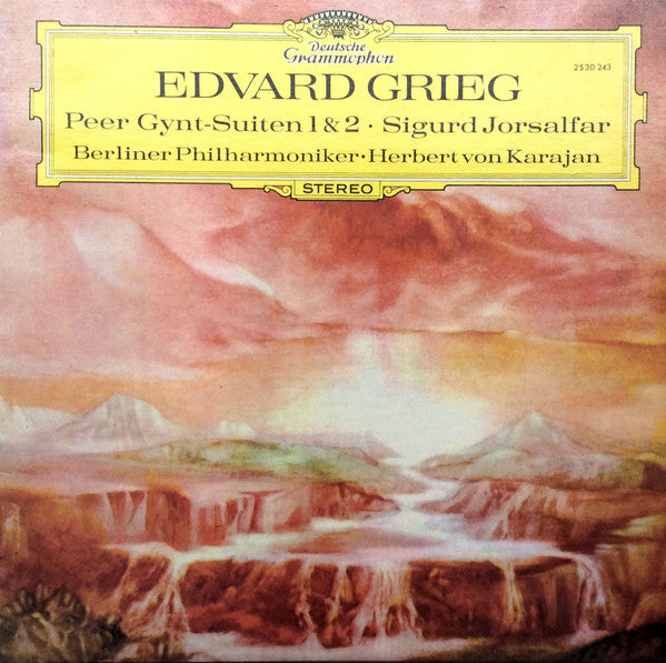 Edvard Grieg - Berliner Philharmoniker • Herbert von Karajan : Peer Gynt, Suites 1 Et 2 • Sigurd Jorsalfar (LP)