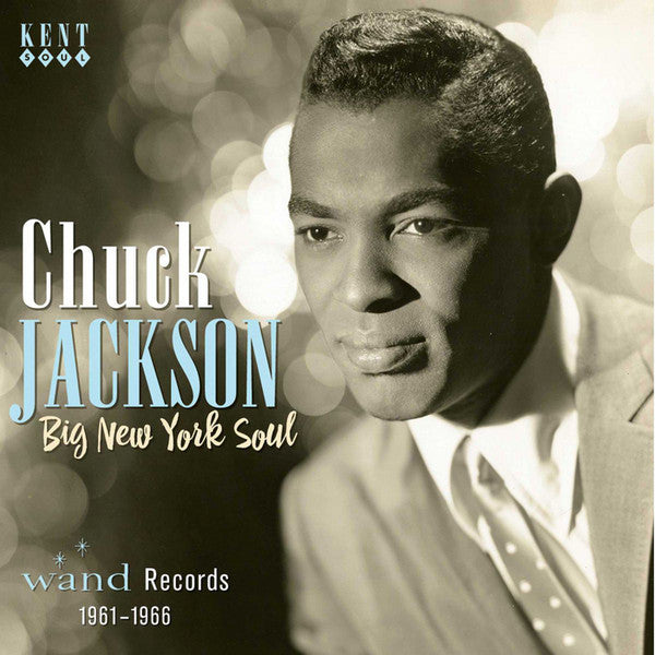 Chuck Jackson : Big New York Soul - Wand Records 1961-1966 (CD, Comp)