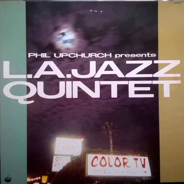 L.A. Jazz Quintet : Phil Upchurch Presents L. A. Jazz Quintet (LP, Album)