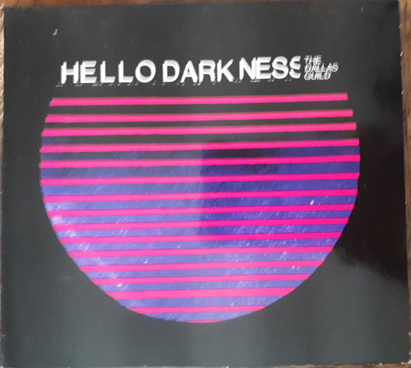 The Dallas Guild : Hello Darkness (CD, Album)