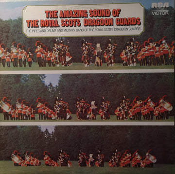 The Pipes And Drums Of The Royal Scots Dragoon Guards (Carabiniers And Greys) And The Military Band Of The Royal Scots Dragoon Guards (Carabiniers And Greys) : The Amazing Sound Of The Royal Scots Dragoon Guards (LP)