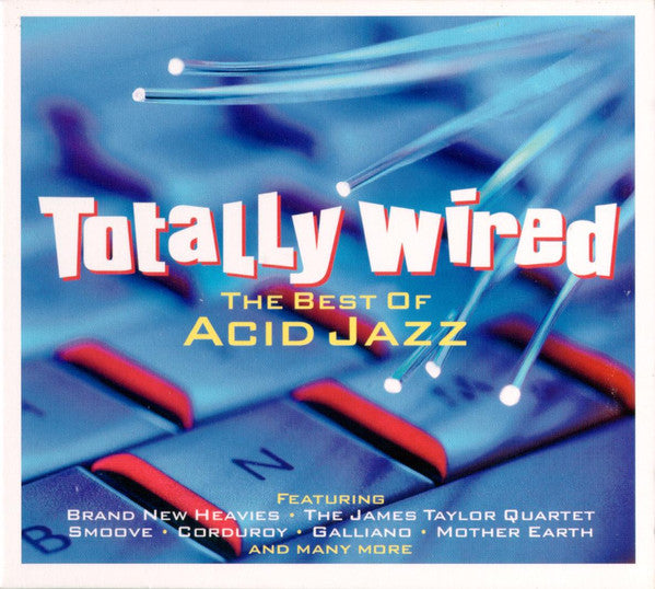 Various : Totally Wired The Best Of Acid Jazz (2xCD, Comp)