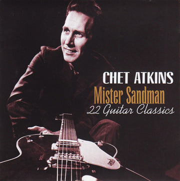 Chet Atkins : Mister Sandman: 22 Guitar Classics (CD, Comp)