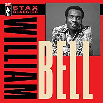 William Bell : Stax Classics (CD, Comp)