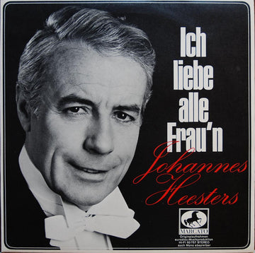 Johannes Heesters : Ich Liebe Alle Frau'n (10")