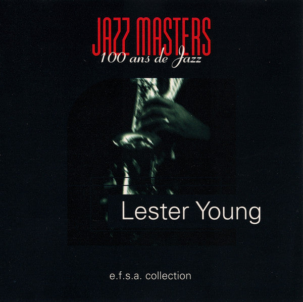 Lester Young : Jazz Masters (100 Ans De Jazz) (CD, RE)