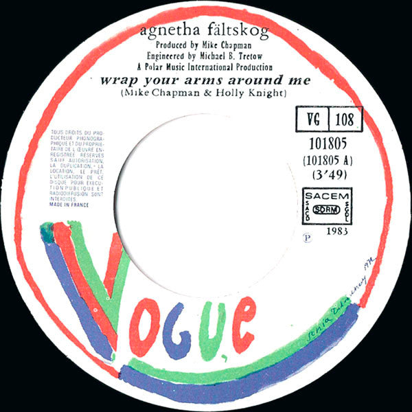 Agnetha Fältskog : Wrap Your Arms Around Me / Take Good Care Of Your Children (7", Single)