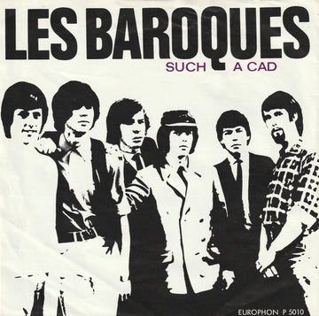 Les Baroques : Such A Cad (7", Single, Mono)