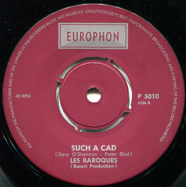 Les Baroques : Such A Cad (7", Single, Mono)