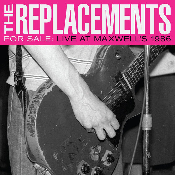 The Replacements : For Sale: Live At Maxwell's 1986 (2xLP, Album, Gat)