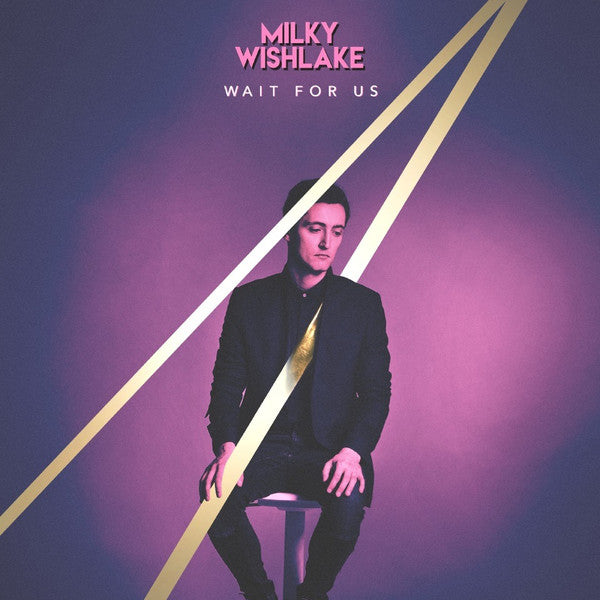 Milky Wishlake : Wait For Us (CD, Album)