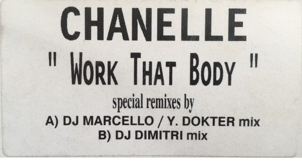 Chanelle : Work That Body (12", W/Lbl)