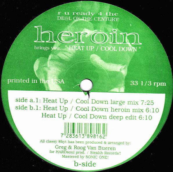 Heroin : Heat Up / Cool Down (12")