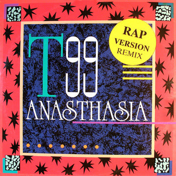 T99 : Anasthasia (Rap Version Remix) (12")