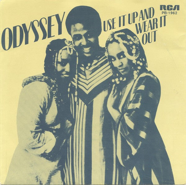 Odyssey (2) : Use It Up And Wear It Out (7", Single)