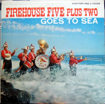 Firehouse Five Plus Two : Goes To Sea (LP, Album)