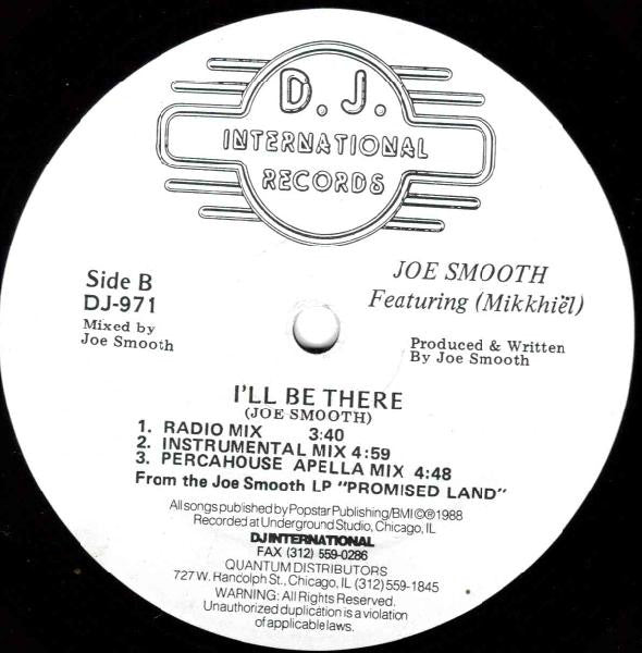 Joe Smooth Featuring Mikkhiel* : I'll Be There (12")