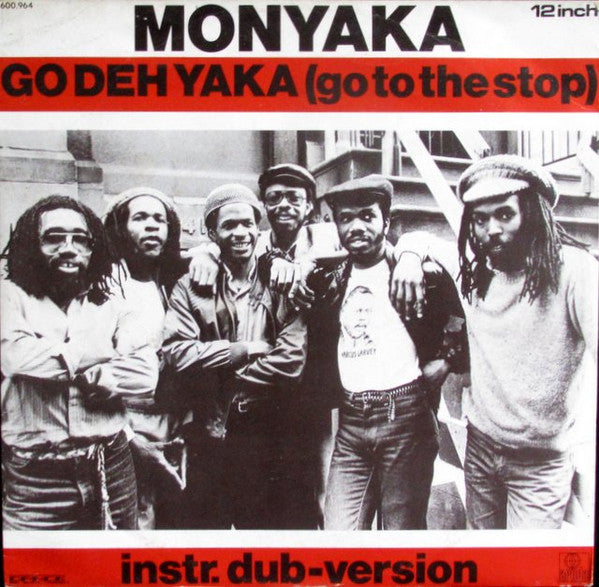 Monyaka : Go Deh Yaka (12")