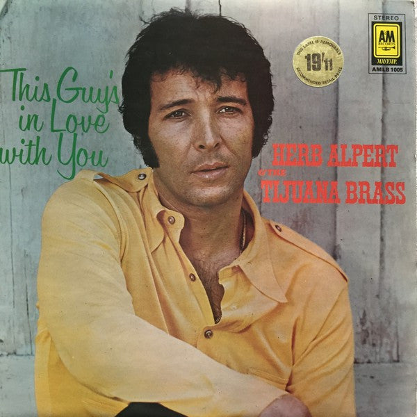 Herb Alpert & The Tijuana Brass : This Guy's In Love With You (LP, Comp)