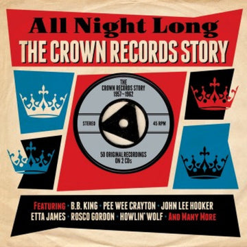 Various : All Night Long: The Crown Records Story 1957-1962 (2xCD, Comp)