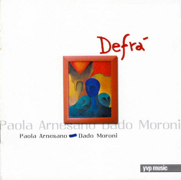 Paola Arnesano, Dado Moroni : Defrá (CD, Album)