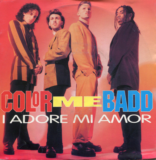 Color Me Badd : I Adore Mi Amor (7", Single, Sol)