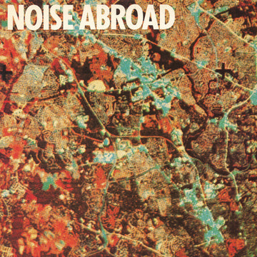 Noise Abroad : Vent That Spleen (12", Single)