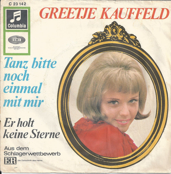 Greetje Kauffeld : Tanz Bitte Noch Einmal Mit Mir / Er Holt Keine Sterne (7", Single)