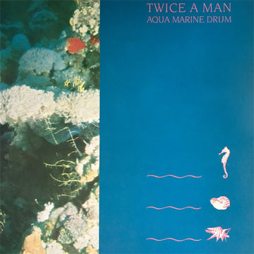 Twice A Man : Aqua Marine Drum (LP, Album, Blu)