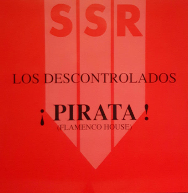 Los Descontrolados : ¡ Pirata ! (Flamenco House) (12", Pic)
