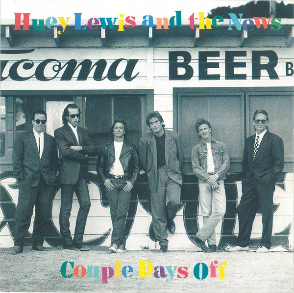 Huey Lewis And The News* : Couple Days Off (7", Single)