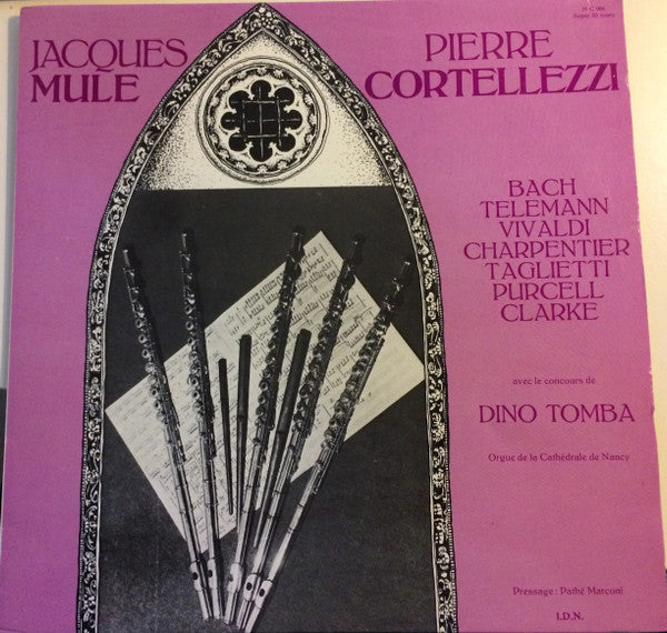 Jacques Mule, Pierre Cortellezzi, Dino Tomba, Johann Sebastian Bach, Georg Philipp Telemann, Antonio Vivaldi, Marc Antoine Charpentier, Giulio Taglietti, Henry Purcell, Michel Richard Delalande : Jacques Mule / Pierre Cortellezzi / Trio Récital (LP)