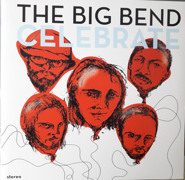 The Big Bend : Celebrate (LP, Album)